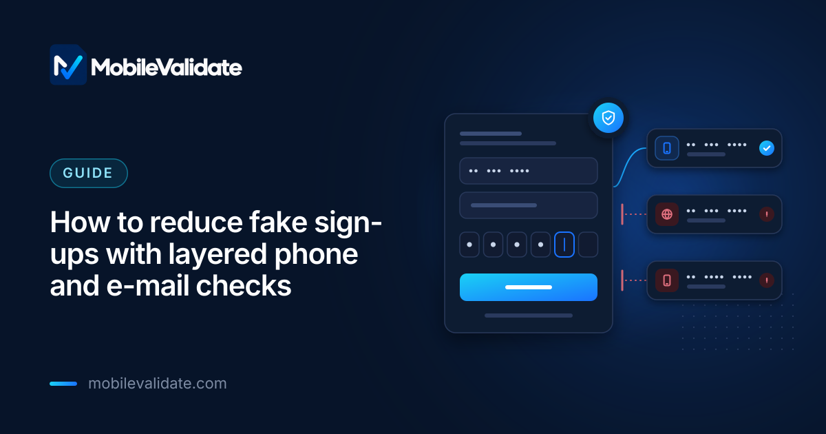 Cover: How to reduce fake sign-ups with layered phone and e-mail checks